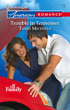 Title details for Trouble in Tennessee by Tanya Michaels - Available
